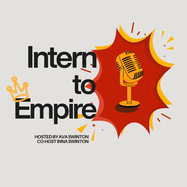 Intern to Empire